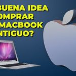 ¿Vale la pena comprar un MacBook Pro antiguo?